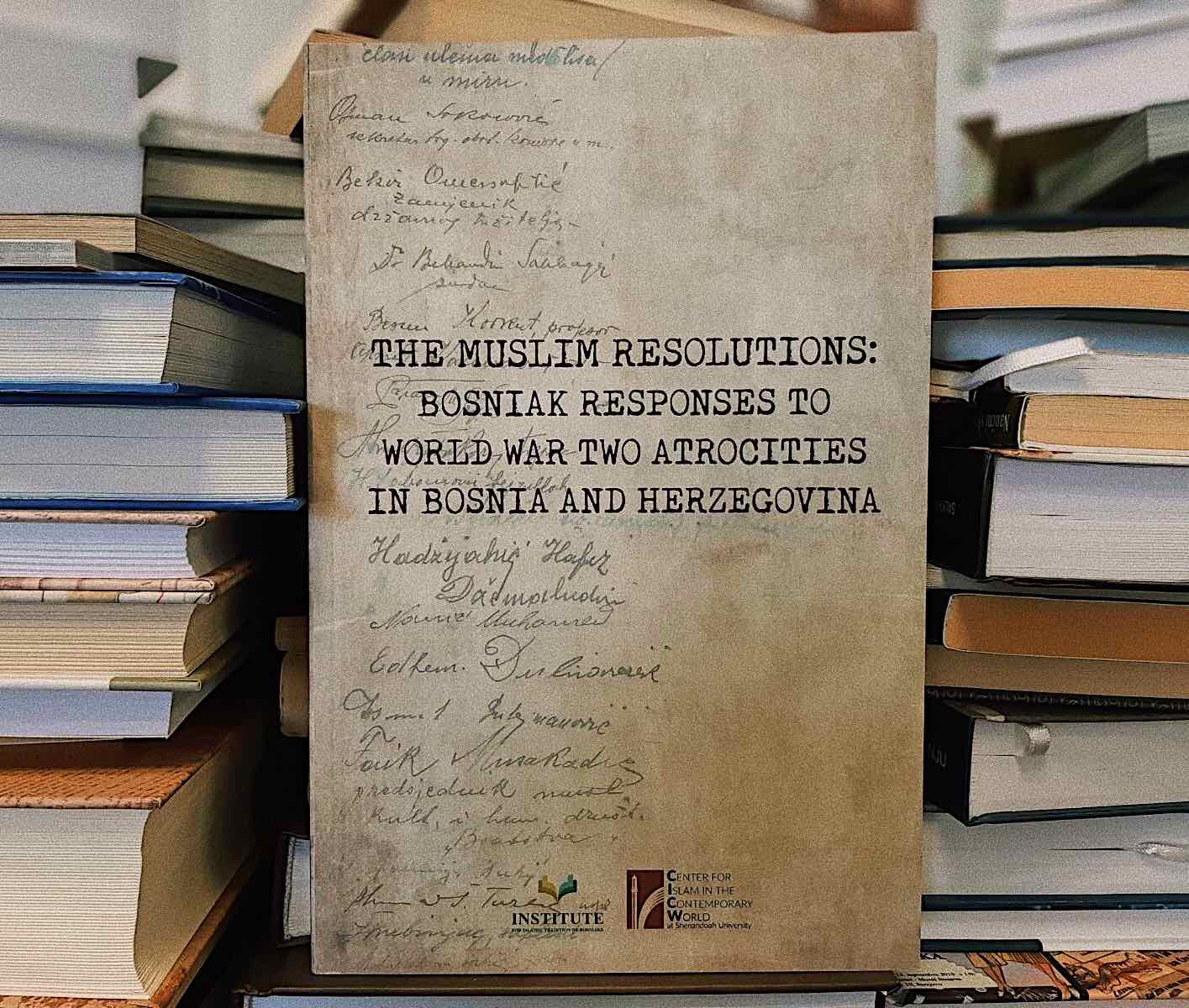 Novo izdanje: The Muslim Resolutions: Bosniak Responses to World War Two Atrocities in Bosnia and Herzegovina